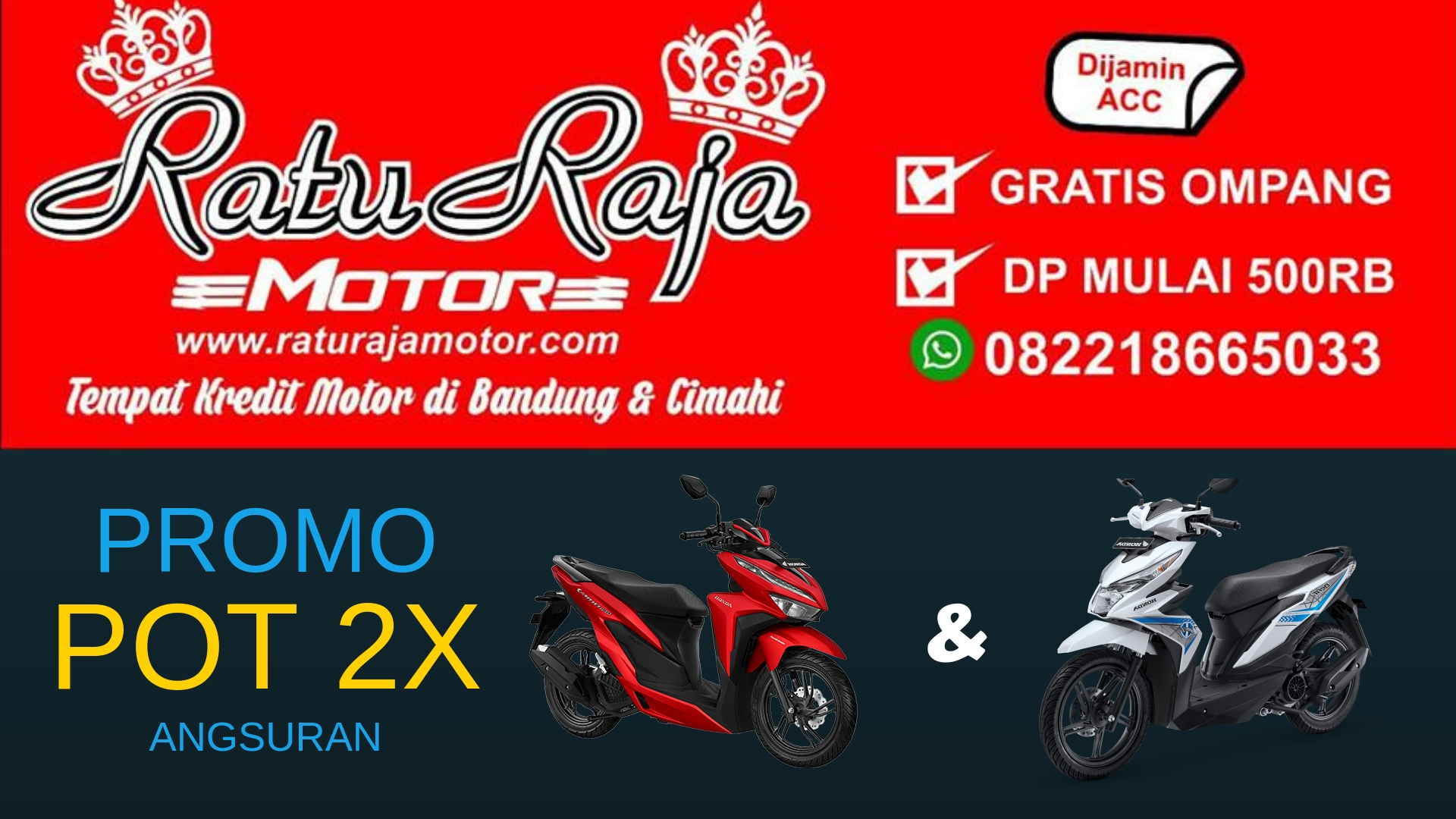 PROMO POTONGAN 2X ANGSURAN  HONDA VARIO SERIES DAN BEAT  